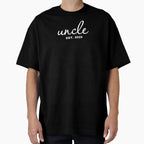 Uncle Est 2025 T-Shirt - Graphic Print Men Women