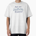Are We Brothers Francis Fitzcro T-Shirt - Minimalist Print for Adults