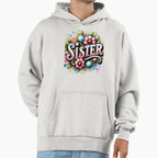 Sister Hoodie - Trendy Graphic Unisex
