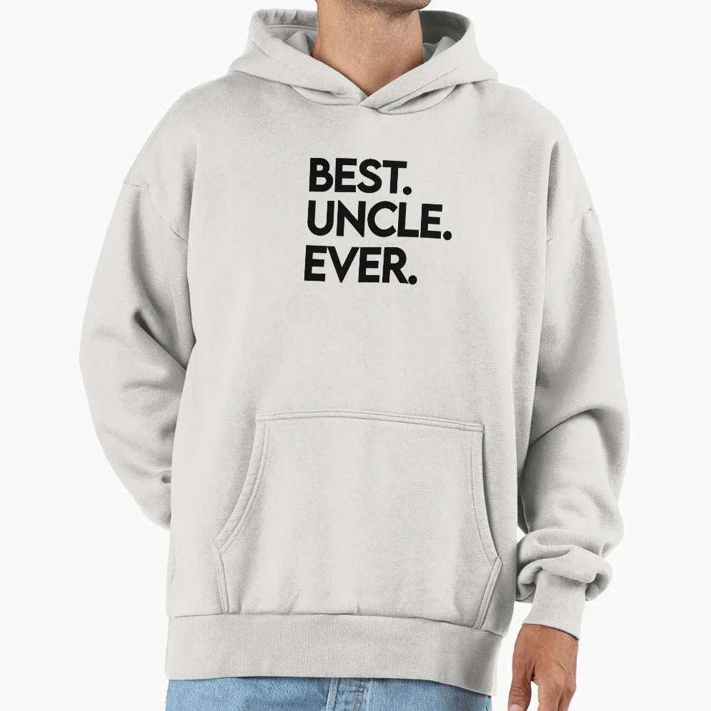Uncle Best Uncle Ever My Uncle Gift Hoodie - Graphic Print for Adults