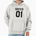 Sister 01 Sister Number One White Hoodie - Novelty Apparel Unisex