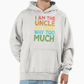 Uncle Who Swears Too Much Hoodie - Casual Everyday Wear Unisex