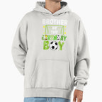 Soccer Brother Birthday Party Soccer Hoodie - Streetwear Style Men Women