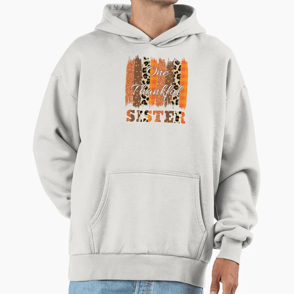 One Thankful Sister Brush Stroke 1 Hoodie - Casual Everyday Wear Unisex