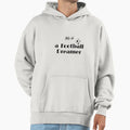 He Is Football Dreamer Hoodie - Unique Graphic for Adults