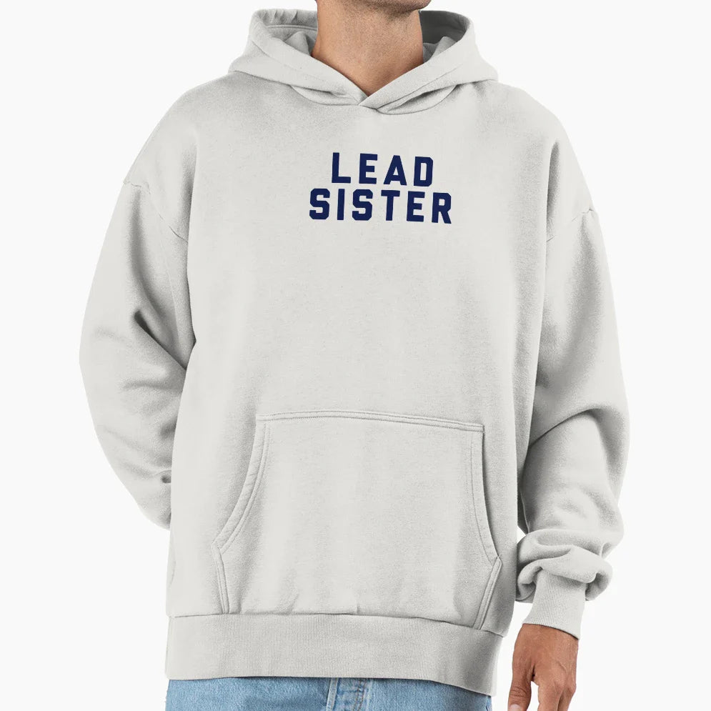 Lead Sister Hoodie - Streetwear Style for Adults