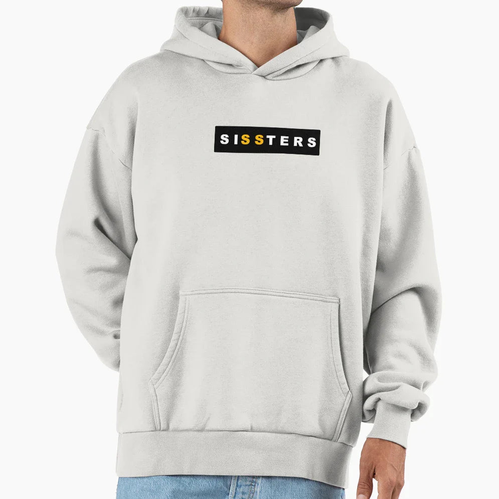 Sissters Hoodie - Streetwear Style Men Women