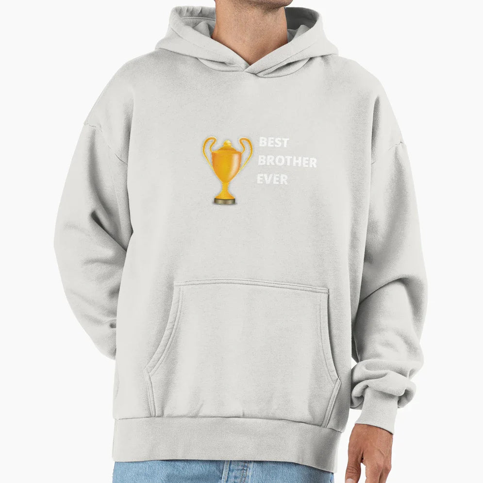 Best Brother Ever Hoodie - Aesthetic Graphic Unisex