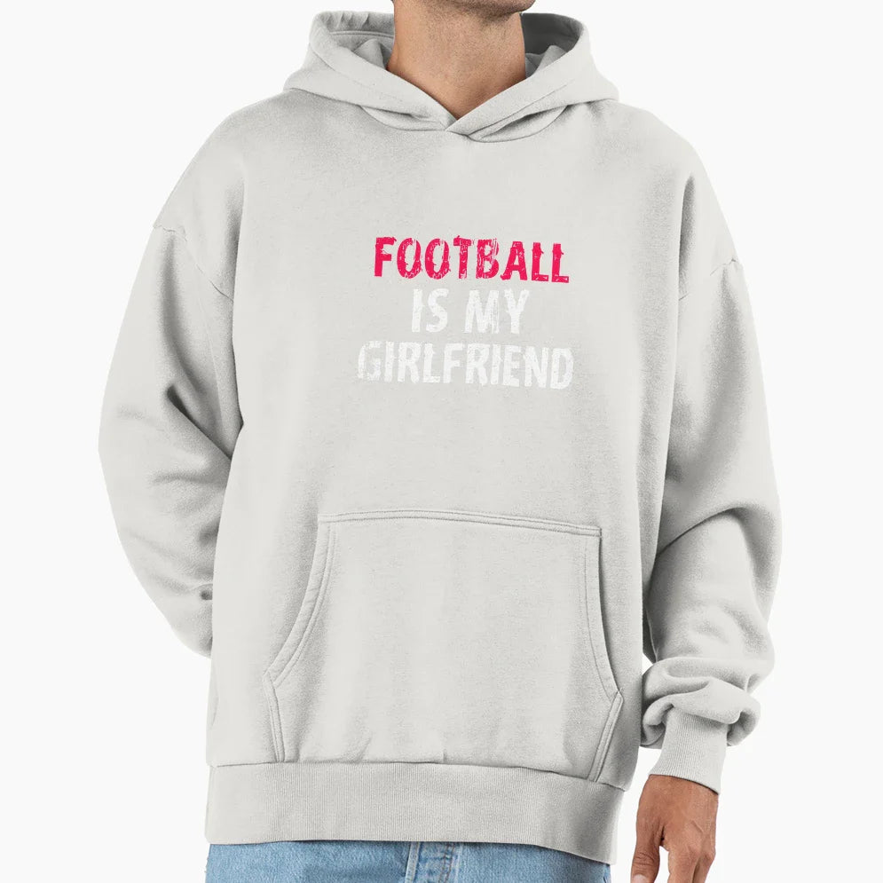 Football Is My Girlfriend Funny High T-Shirt - Streetwear Style Men Women