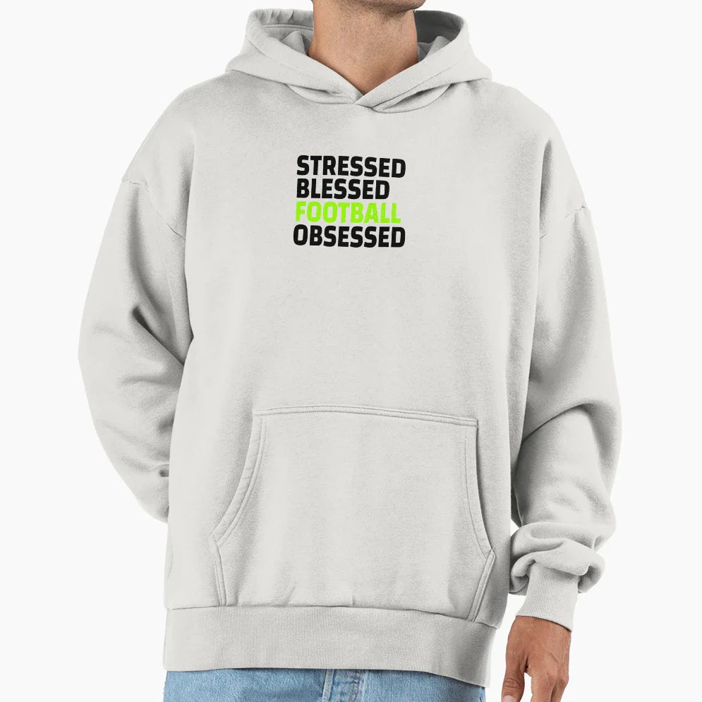 Stressed Blessed Football Obsessed Hoodie - Casual Everyday Wear for Adults