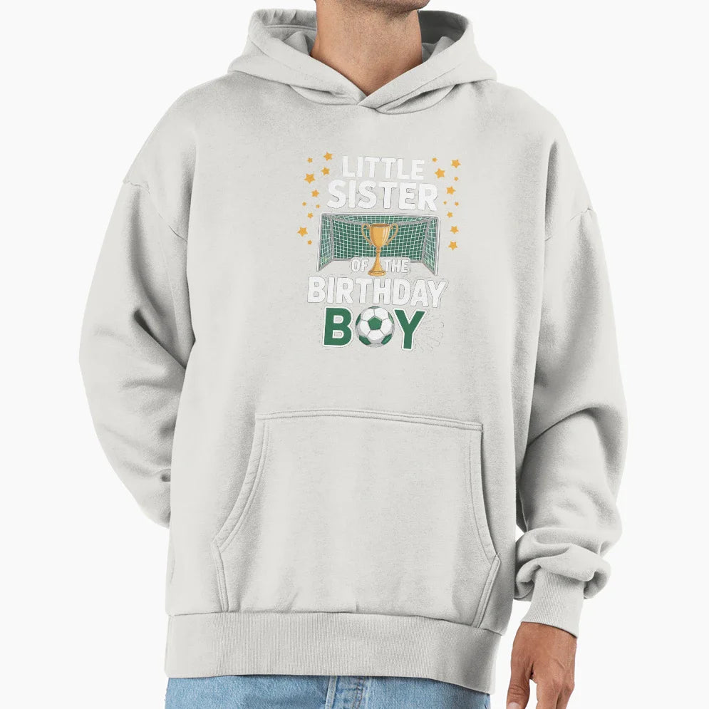 Soccer Little Sister Birthday Party Hoodie - Casual Everyday Wear Unisex