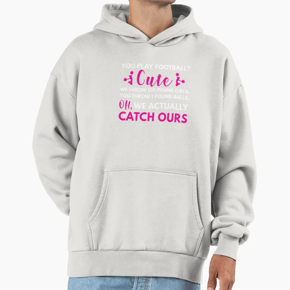 Cheerleaders We Throw 100 Pounds Hoodie - Aesthetic Graphic Unisex