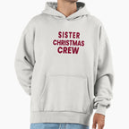 Sister Crew Matching Family Holiday T-Shirt - Trendy Graphic for Adults