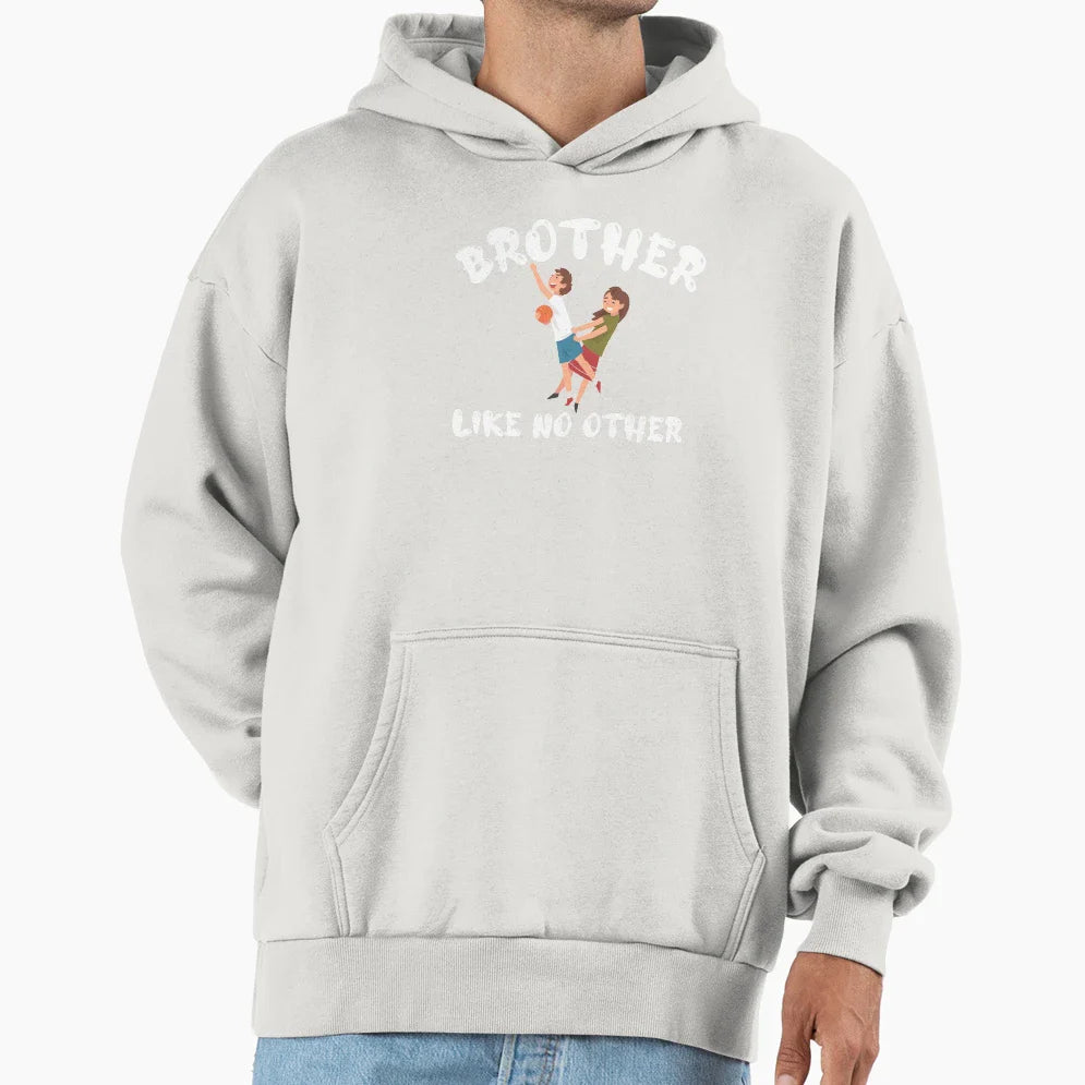 Copy Brother Like No Other Hoodie - Novelty Apparel Men Women
