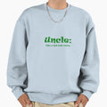 Uncle Like Dad Only Cooler Sweatshirt - Aesthetic Graphic Men Women