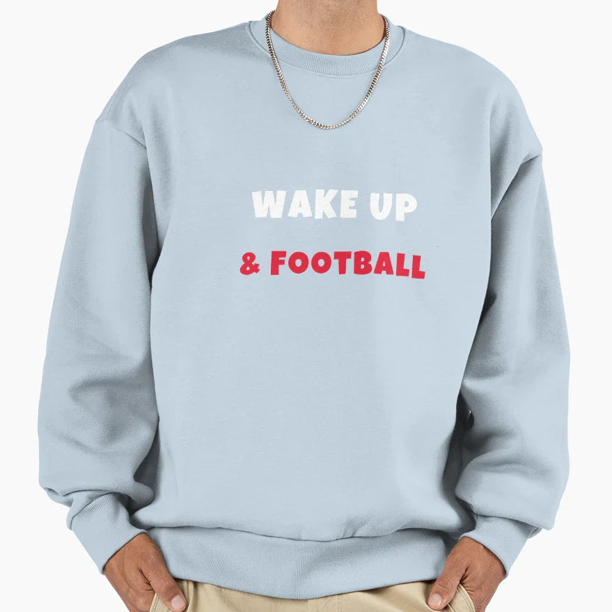 Wake Up And Play Football Activities T-Shirt - Novelty Apparel Men Women