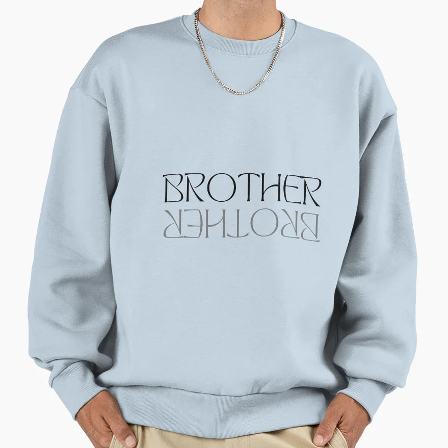Brother Sweatshirt - Fun Novelty Design Unisex