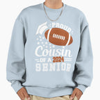 Proud Cousin 2024 Senior Graduation Sweatshirt - Custom Art Print Unisex