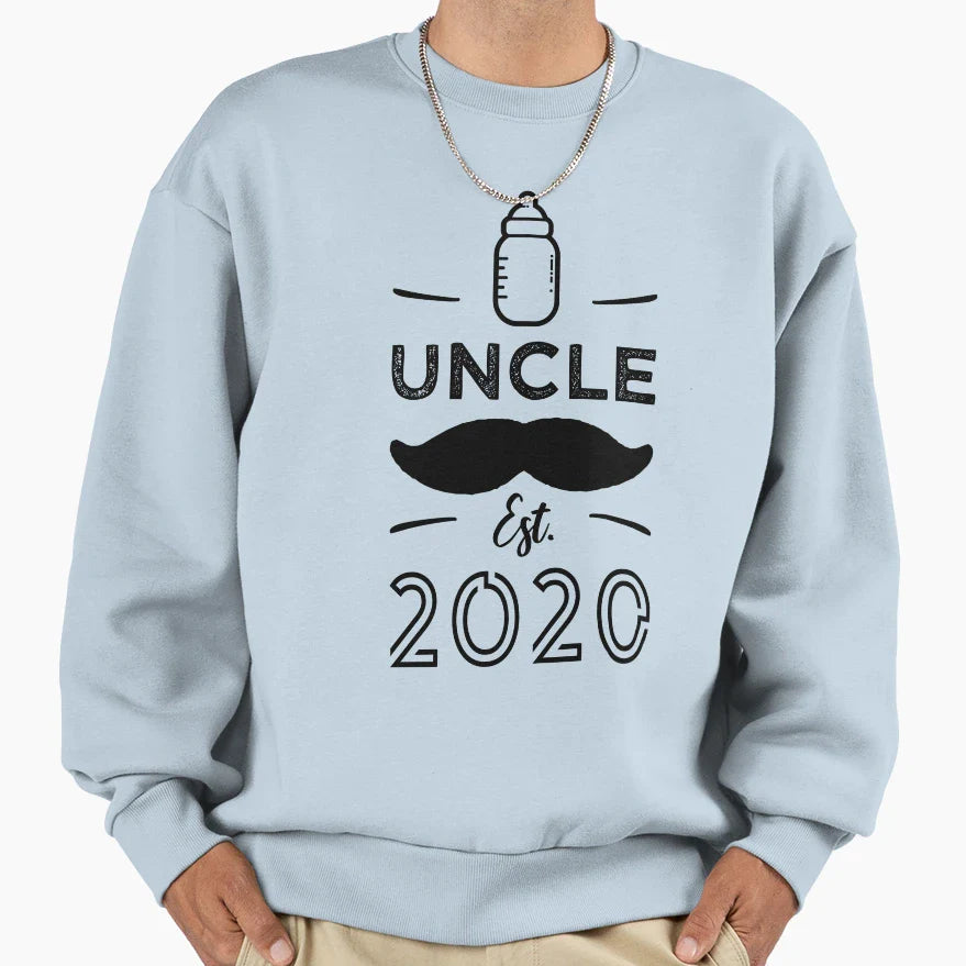 Uncle Est 2020 Sweatshirt - Fun Novelty Design Men Women