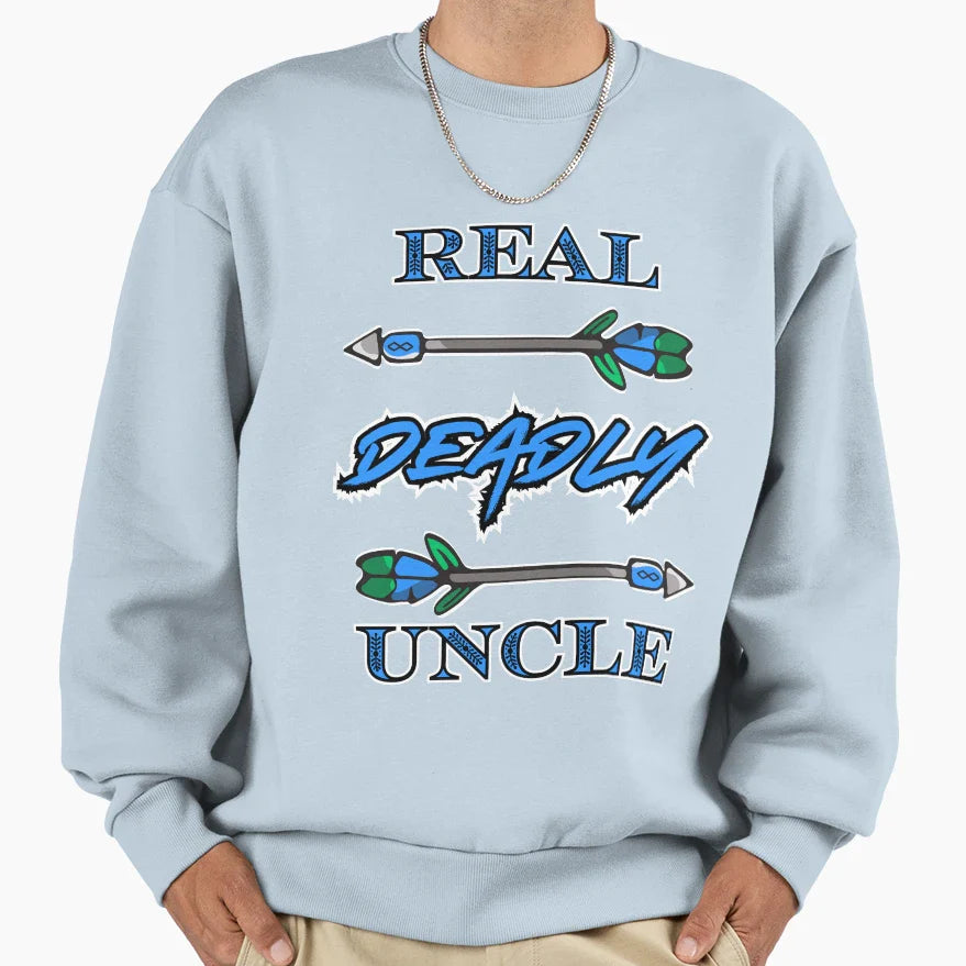 Real Deadly Uncle Sweatshirt - Graphic Print Unisex