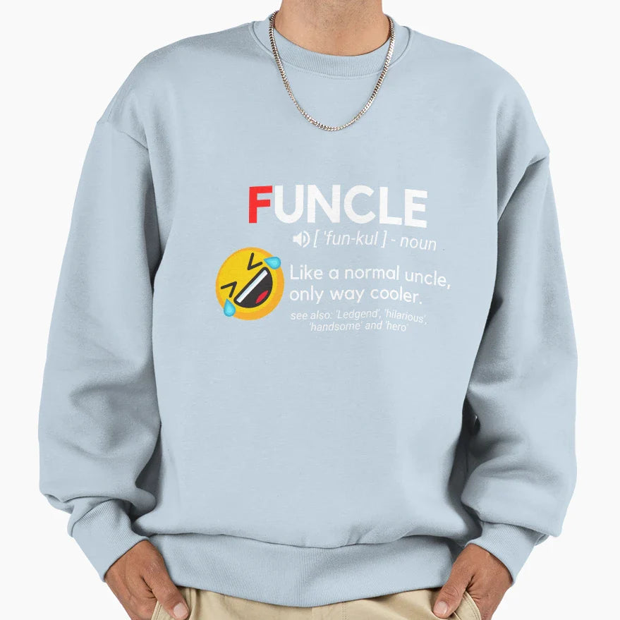 Funcle Funny Uncle Gift Sweatshirt - Aesthetic Graphic Men Women