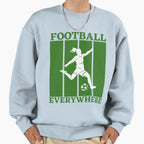 Football Eveywhere Sweatshirt - Streetwear Style for Adults