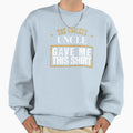 Best Nephew Best Niece Coolest Uncle Sweatshirt - Unique Graphic Men Women