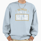 Best Nephew Best Niece Coolest Uncle Sweatshirt - Unique Graphic Men Women
