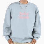 Sister Goals Sisters Day Sweatshirt - Fun Novelty Design Unisex