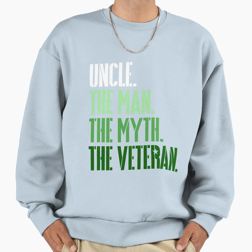 Veteran Day Uncle Myth Veteran Sweatshirt - Fun Novelty Design for Adults