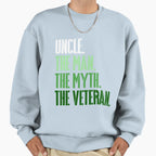 Veteran Day Uncle Myth Veteran Sweatshirt - Fun Novelty Design for Adults