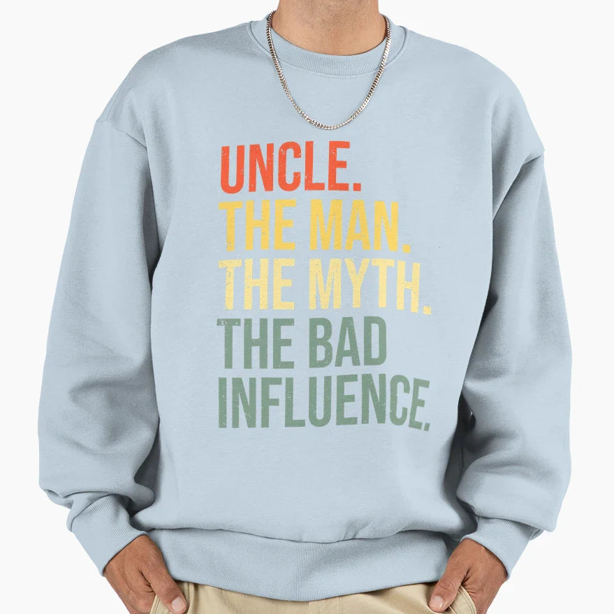 Uncle Myth Bad Influence Sweatshirt - Streetwear Style Unisex