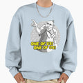 One Us One Us Sweatshirt - Aesthetic Graphic for Adults