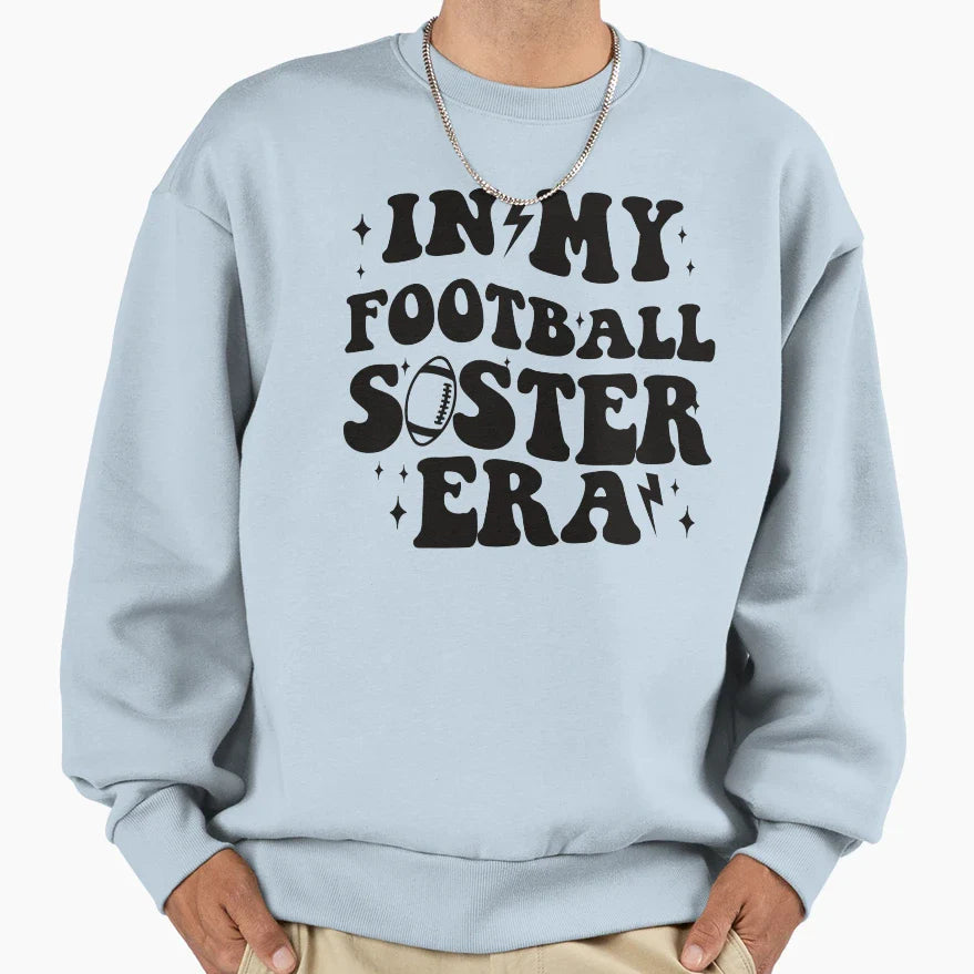 My Football Sister Era Sweatshirt - Casual Everyday Wear for Adults