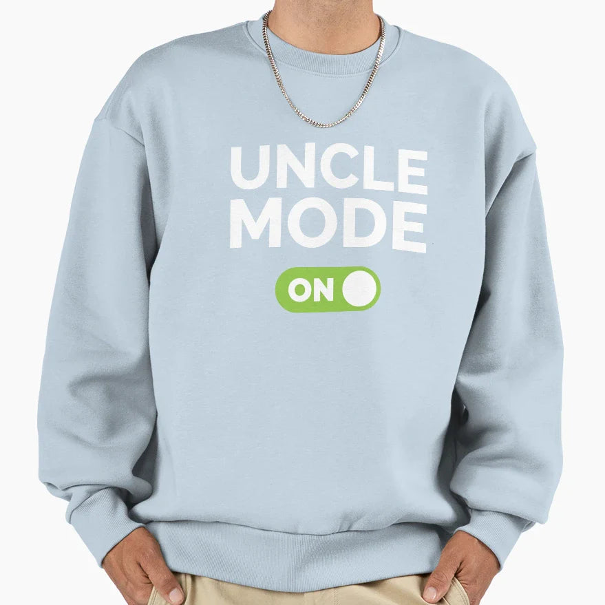 Uncle Mode Sweatshirt - Casual Everyday Wear Unisex