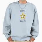 Army Sister Sweatshirt - Trendy Graphic Unisex