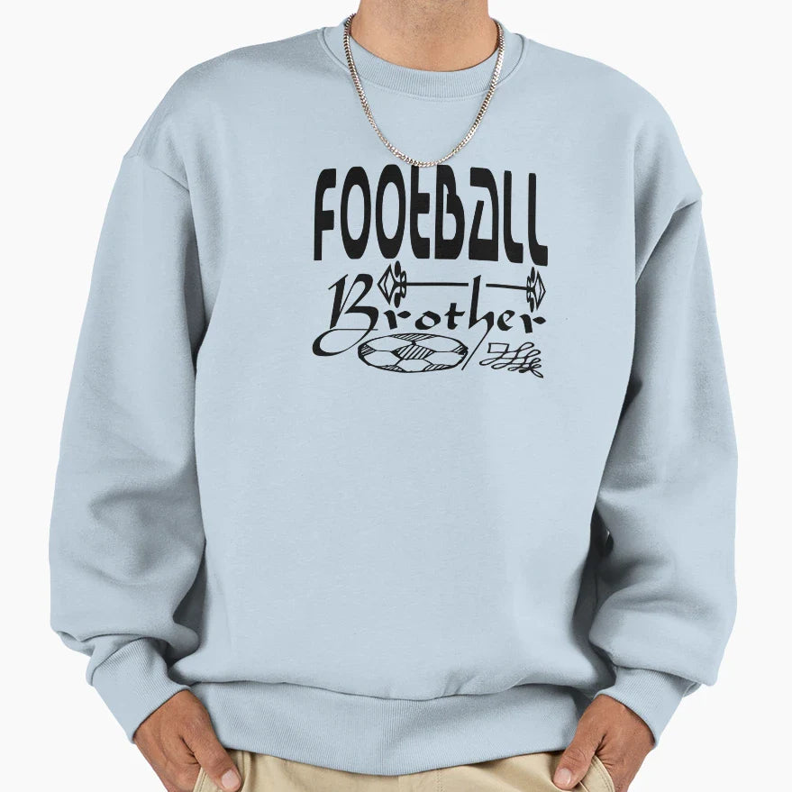 Football Brother Sweatshirt - Fun Novelty Design Men Women