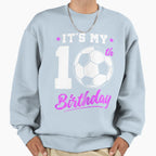 10 Years Old 10Th Birthday Gift Soccer Sweatshirt - Novelty Apparel Unisex