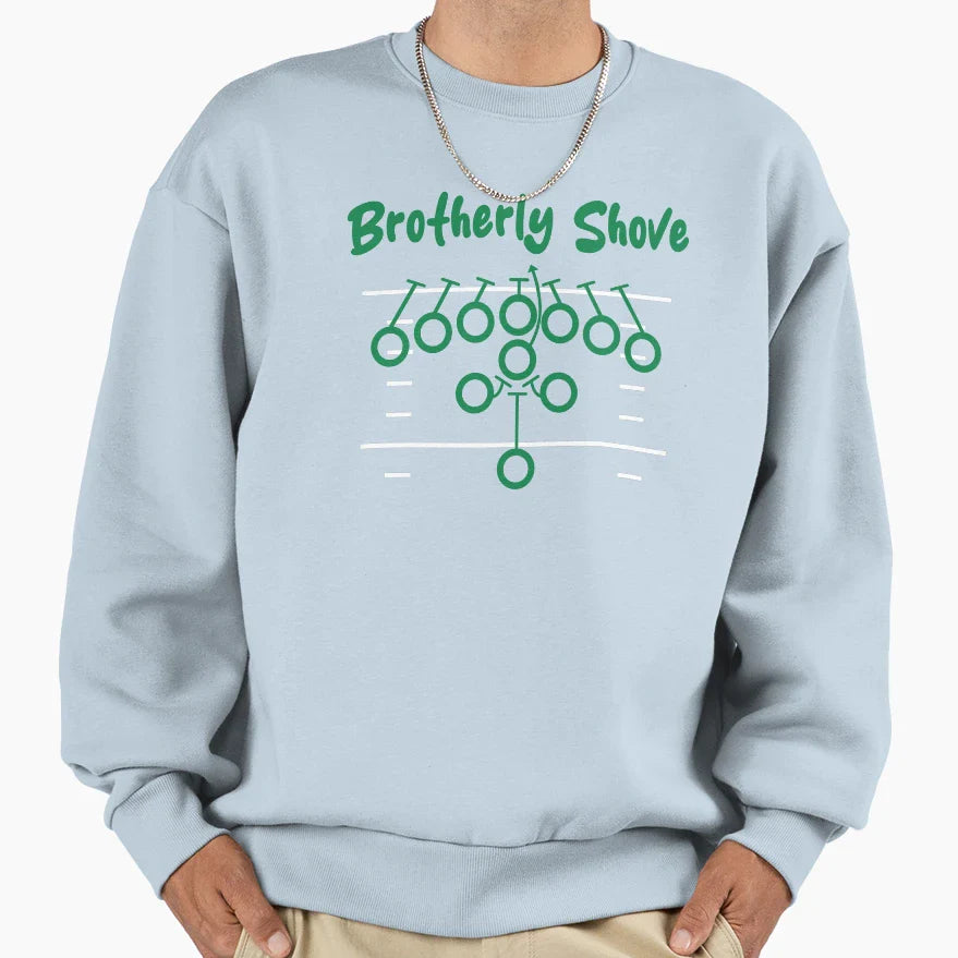 Brotherly Shove Philadelphia Football Sweatshirt - Streetwear Style Unisex