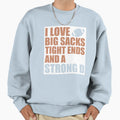 I Love Big Sacks Tight Ends And Strong D T-Shirt - Minimalist Print Unisex