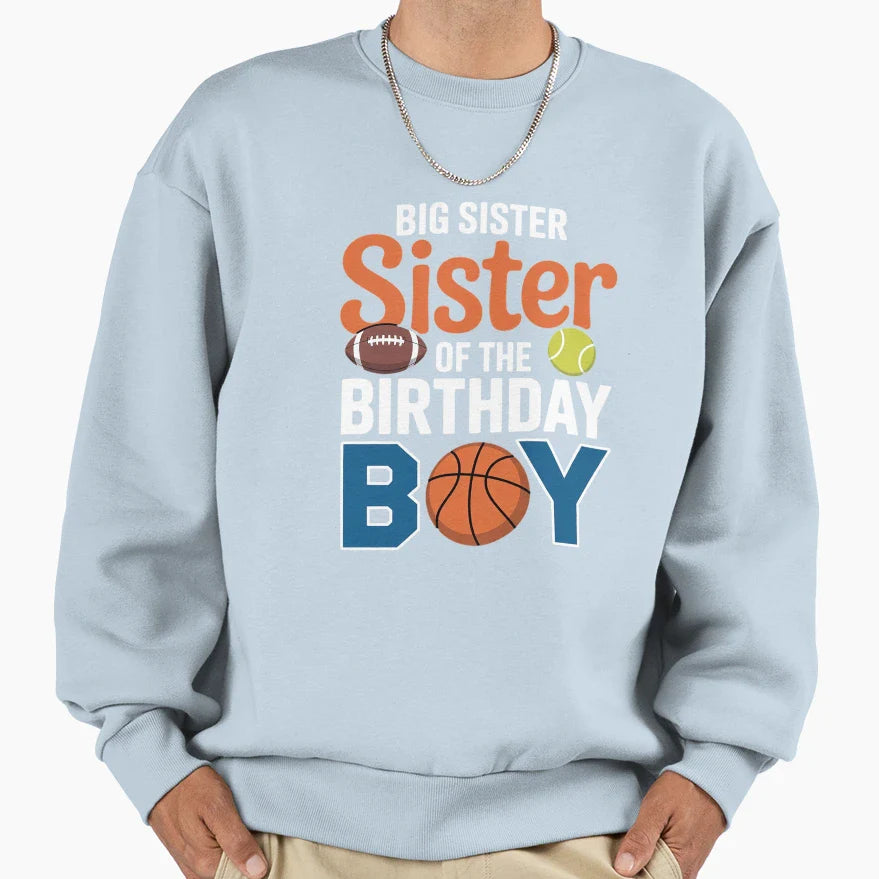 Big Sister Birthday Sports Sweatshirt - Streetwear Style Men Women