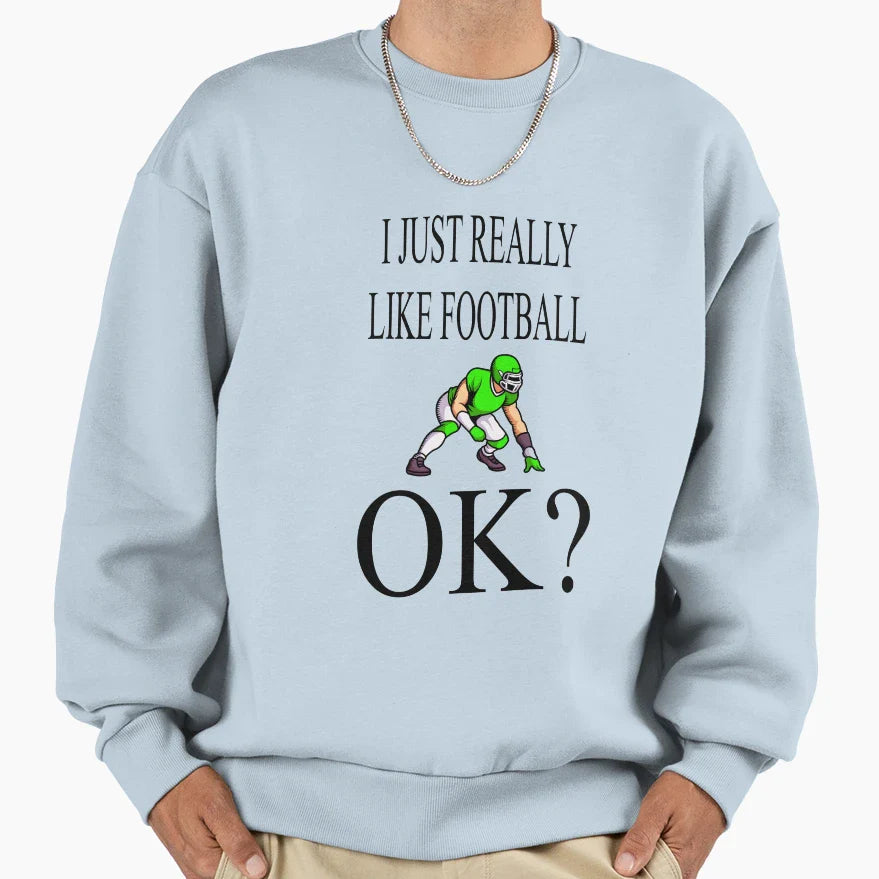 American Football I Like Football Sweatshirt - Aesthetic Graphic for Adults
