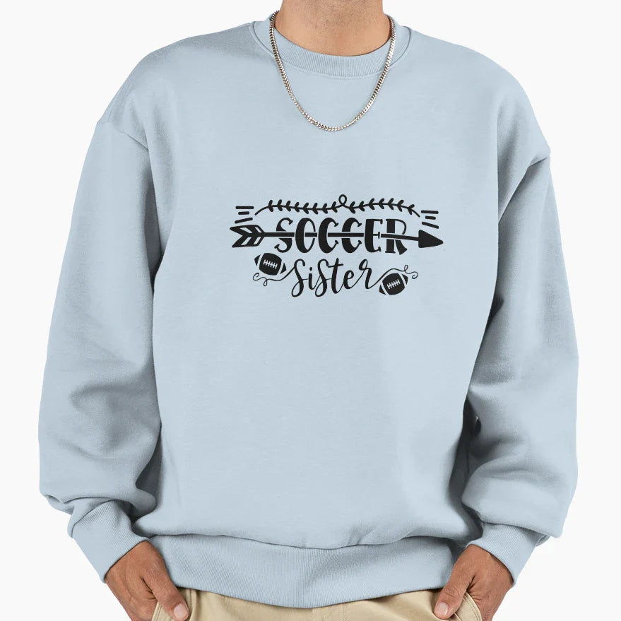 Soccer Sister Sweatshirt - Custom Art Print Unisex