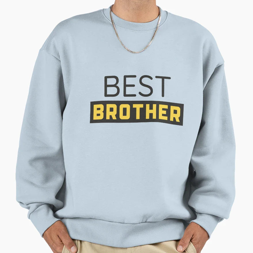 Best Brother Sweatshirt - Graphic Print Men Women