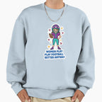 Football Fan Play Football Better Sweatshirt - Novelty Apparel for Adults