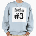 Brother 3 Sweatshirt - Trendy Graphic for Adults