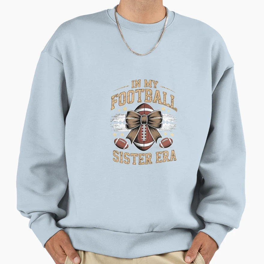 My Football Sister Era American Sweatshirt - Minimalist Print for Adults