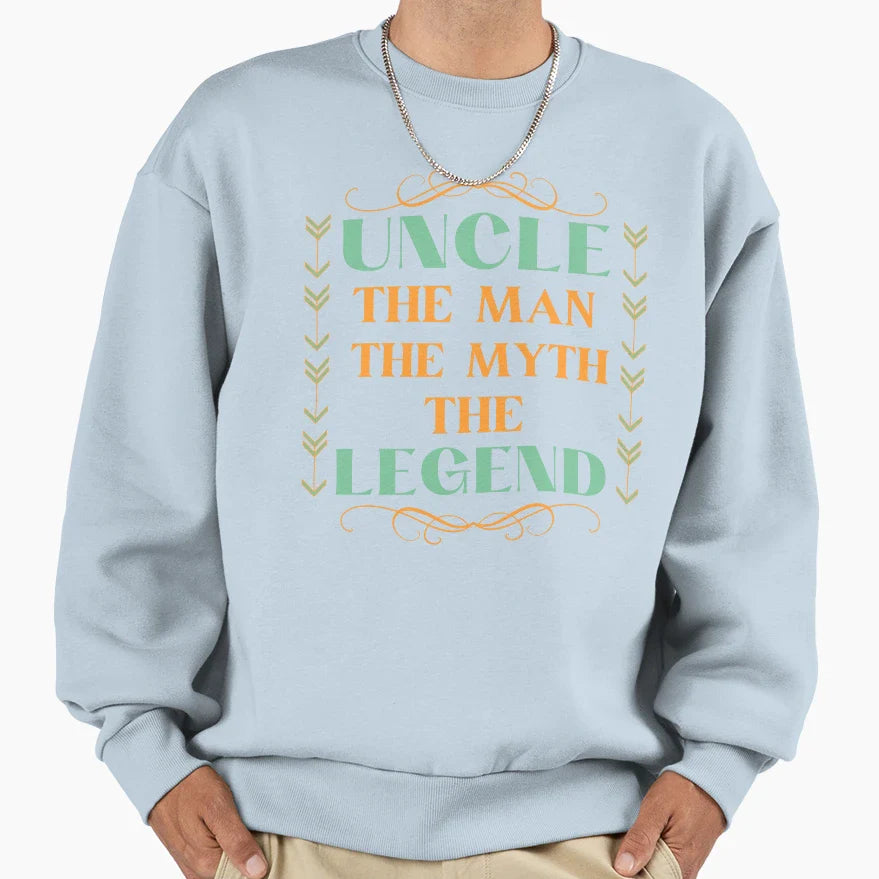 Uncle Myth Legend Sweatshirt - Fun Novelty Design Men Women