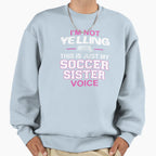 Im Not Yelling This Is Just My Sweatshirt - Custom Art Print for Adults
