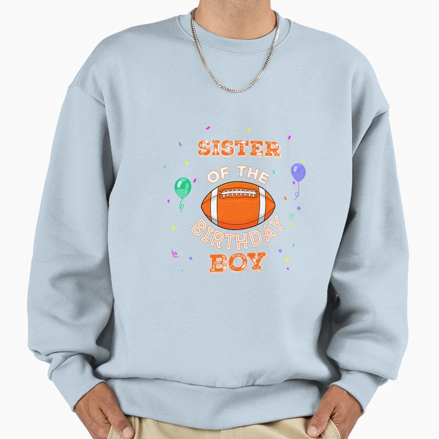 Sister American Football Birthday Sweatshirt - Graphic Print Men Women